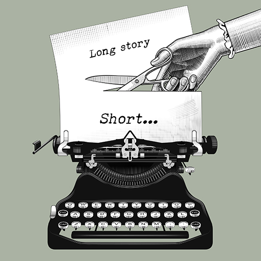 To Make a Long Story Short…